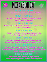 A colorful digital flyer for Mixed Asian Day with a bright gradient background. Text in pink and white lists the schedule of events, including a Pop-Up Market, Yoga Flow, book panels, adoptee discussions, family expectations roundtable, and closing mixer. The font is fun and bold, with starburst graphics to evoke excitement and community. The flyer communicates the full-day programming focused on mixed identity, family, and joy.