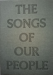 Minimalist book cover with a textured gray background and large black embossed text reading “THE SONGS OF OUR PEOPLE.” There are no other images or decorations.